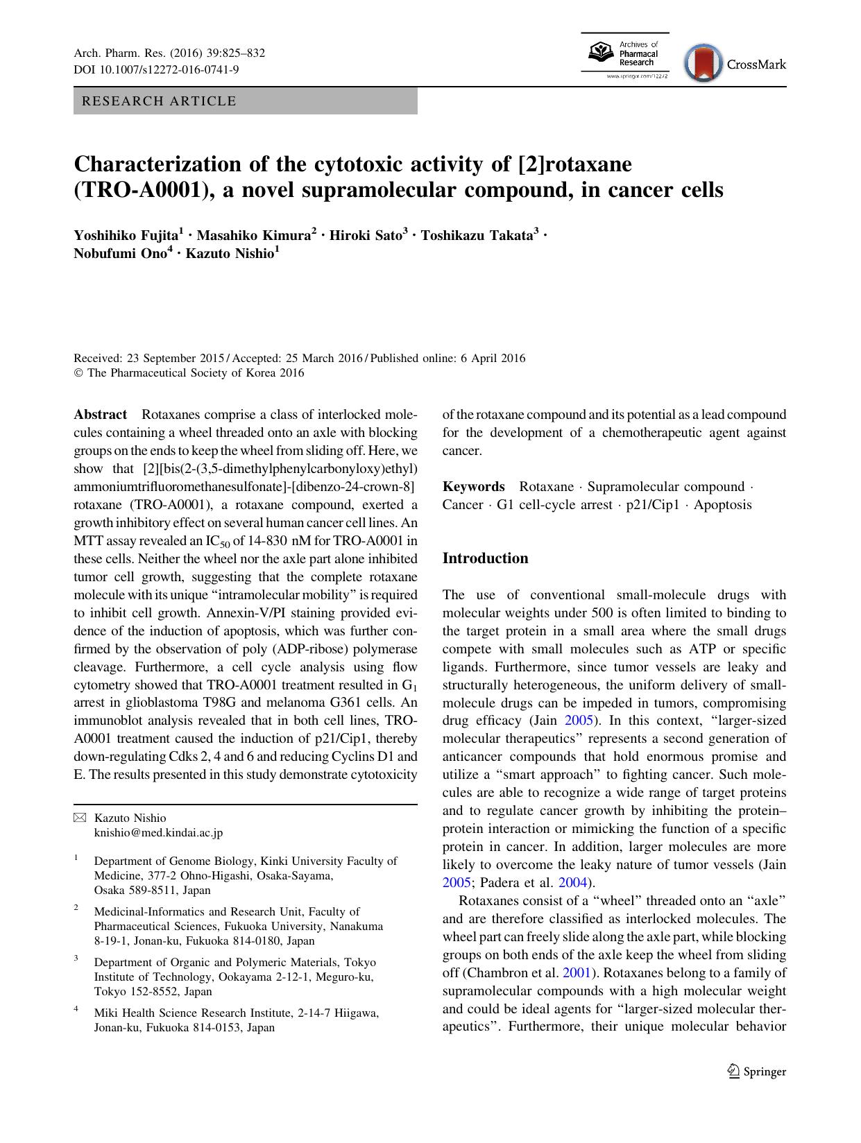 Characterization of the cytotoxic activity of [2]rotaxane (TRO-A0001), a novel supramolecular compound, in cancer cells by Yoshihiko Fujita & Masahiko Kimura & Hiroki Sato & Toshikazu Takata & Nobufumi Ono & Kazuto Nishio
