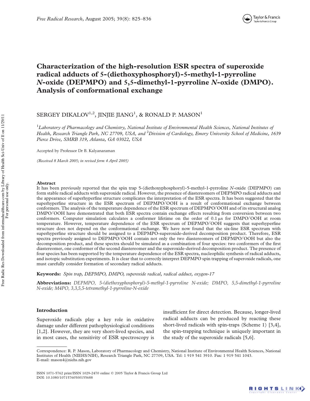 Characterization of the high-resolution ESR spectra of superoxide radical adducts of 5-(diethoxyphosphoryl)-5-methyl-1-pyrroline N-oxide (DEPMPO) and 5,5-dimethyl-1-pyrroline N-oxi by Sergey Dikalov 1 2 JinJie Jiang 1 & Ronald P. Mason 1