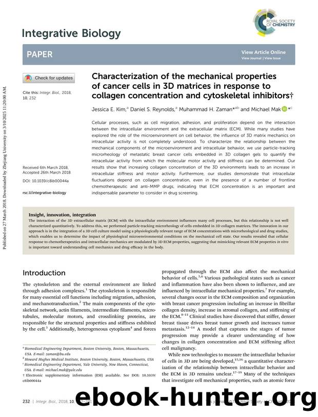 Characterization of the mechanical properties of cancer cells in 3D matrices in response to collagen concentration and cytoskeletal inhibitors by Jessica E. Kim & Daniel S. Reynolds & Muhammad H. Zaman & Michael Mak