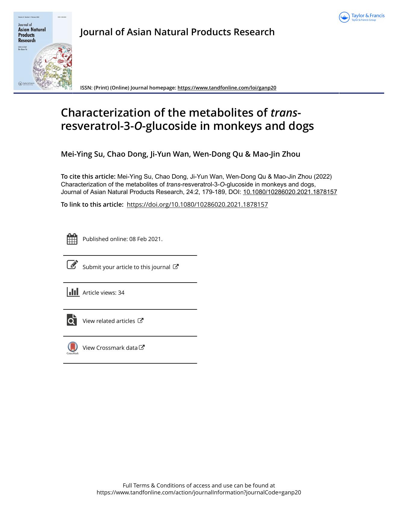 Characterization of the metabolites of trans-resveratrol-3-O-glucoside in monkeys and dogs by Su Mei-Ying & Dong Chao & Wan Ji-Yun & Qu Wen-Dong & Zhou Mao-Jin