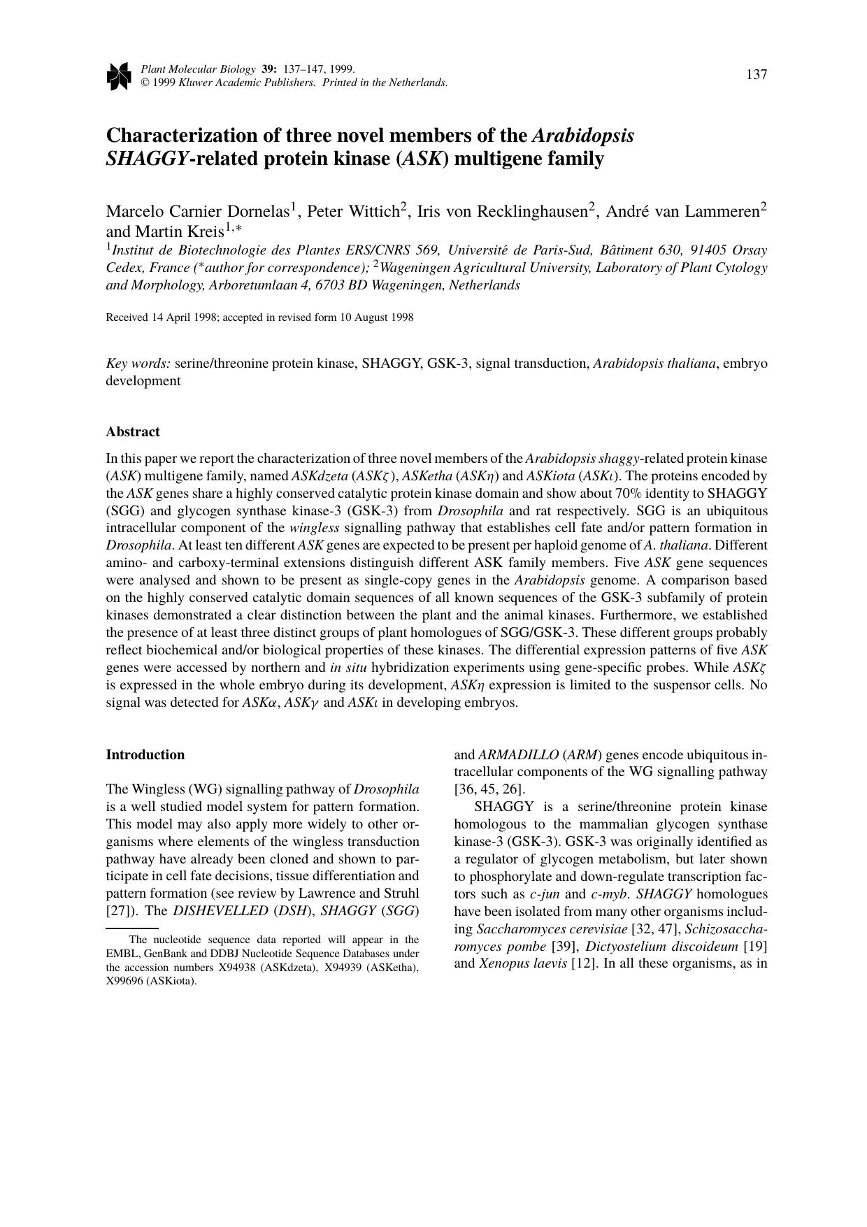 Characterization of three novel members of the Arabidopsis SHAGGY-related protein kinase (ASK) multigene family by Unknown