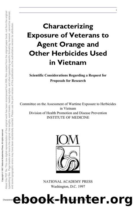 Characterizing Exposure of Veterans to Agent Orange and Other Herbicides Used in Vietnam : Scientific Considerations Regarding a Request for Proposals for Research by Institute of Medicine; Committee on the Assessment of Wartime Exposure to Herbicides in Vietnam