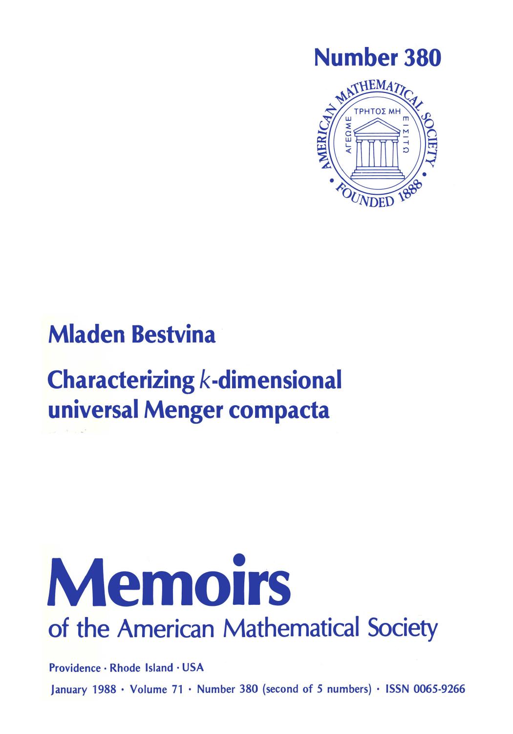 Characterizing K-Dimensional Universal Menger Compacta (Memoirs of the American Mathematical Society) by Mladen Bestvina