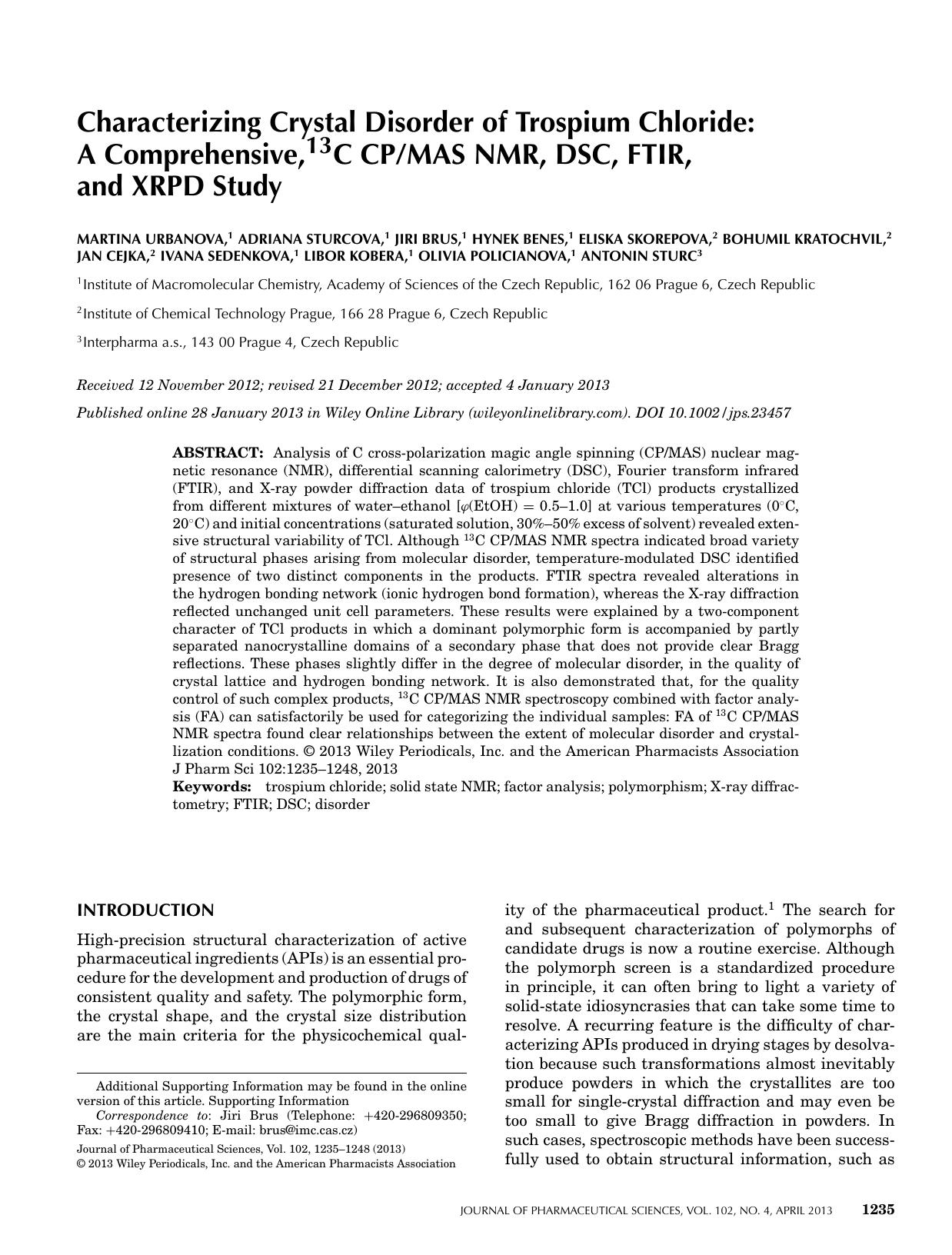 Characterizing crystal disorder of trospium chloride: A comprehensive,13C CPMAS NMR, DSC, FTIR, and XRPD study by Unknown