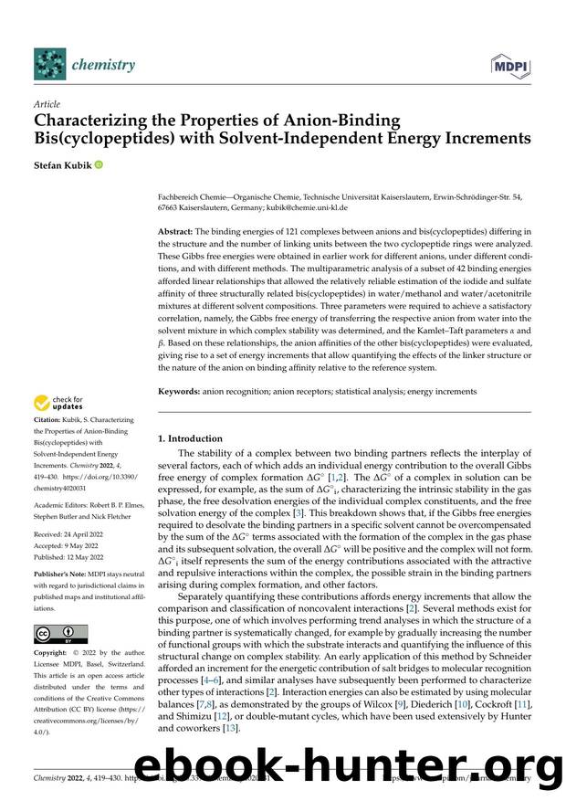 Characterizing the Properties of Anion-Binding Bis(cyclopeptides) with Solvent-Independent Energy Increments by Stefan Kubik
