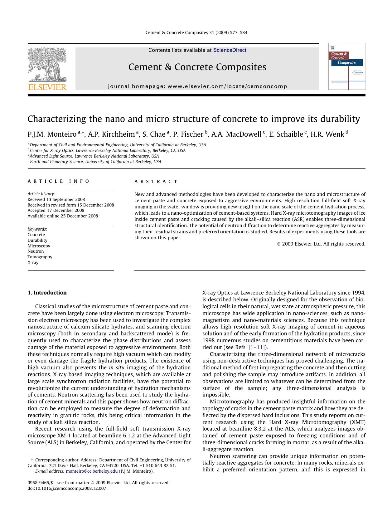 Characterizing the nano and micro structure of concrete to improve its durability by P.J.M. Monteiro; A.P. Kirchheim; S. Chae; P. Fischer; A.A. MacDowell; E. Schaible; H.R. Wenk