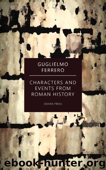 Characters and Events from Roman History by Guglielmo Ferrero