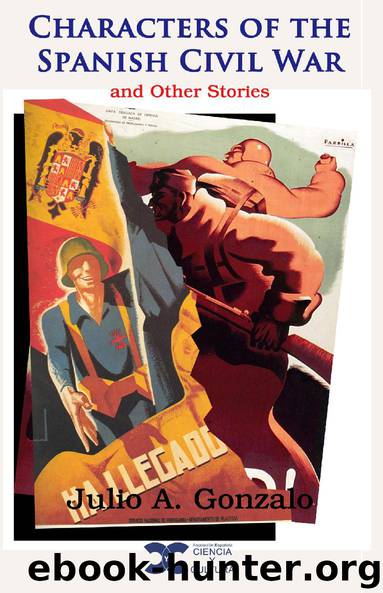 Characters of the Spanish Civil War by Julio A. Gonzalo