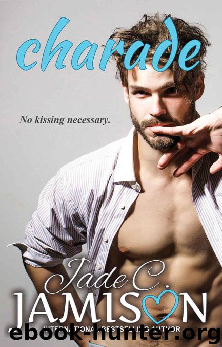 Charade (A Fake Fiancée Romance) (Pretense and Promises Book 1) by Jamison Jade C