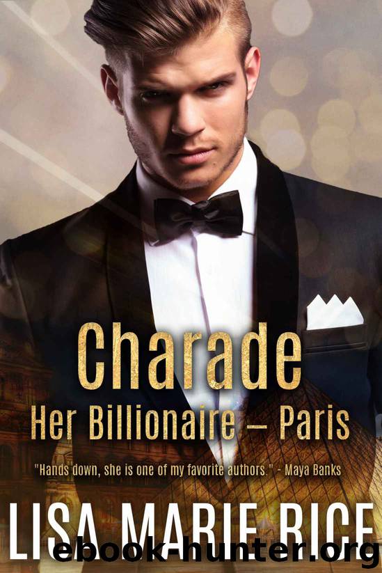Charade_Her Billionaire_Paris by Lisa Marie Rice