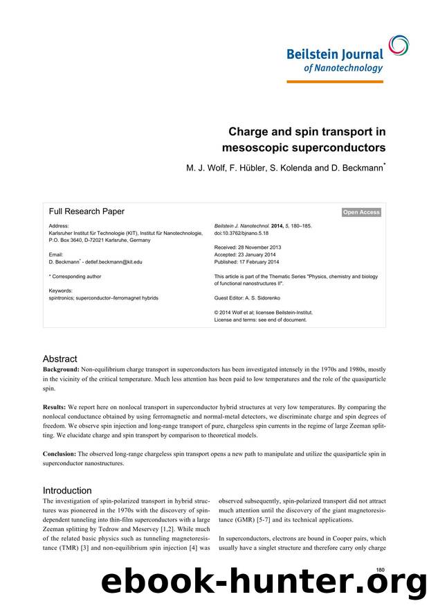 Charge and spin transport in mesoscopic superconductors by M. J. Wolf F. Hübler S. Kolenda D. Beckmann
