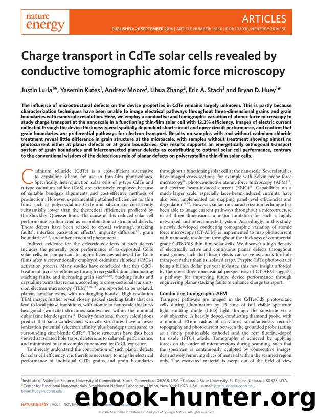 Charge transport in CdTe solar cells revealed by conductive tomographic atomic force microscopy by Justin Luria; Yasemin Kutes; Andrew Moore; Lihua Zhang; Eric A. Stach; Bryan D. Huey