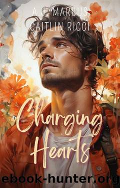 Charging Hearts: A gay romance adventure by A.J. Marcus & Caitlin Ricci