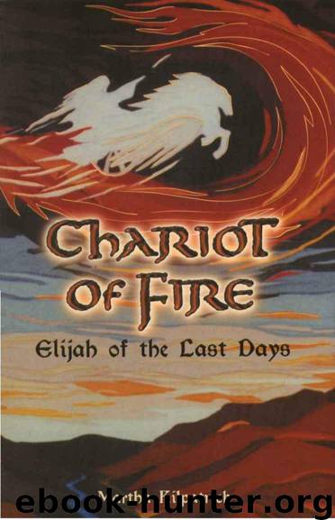 Chariot of Fire: Elijah of the Last Days by Martha Kilpatrick