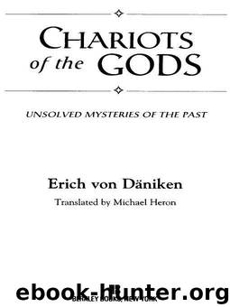 Chariots of the Gods by von Daniken Erich
