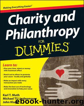 Charity and Philanthropy For Dummies (For Dummies (Business & Personal Finance)) by Muth Karl T. & Lindenmayer Michael T. S. & Kluge John