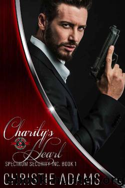 Charity's Heart (Special Forces: Operation Alpha) (Spectrum Security Inc. Book 1) by Christie Adams & Operation Alpha