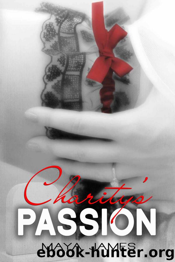Charity's Passion by Maya James