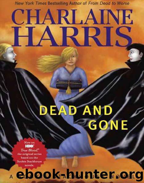 Charlaine Harris - The Southern Vampire Mysteries 09 by Dead & Gone