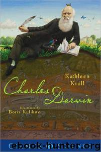 Charles Darwin* by Kathleen Krull
