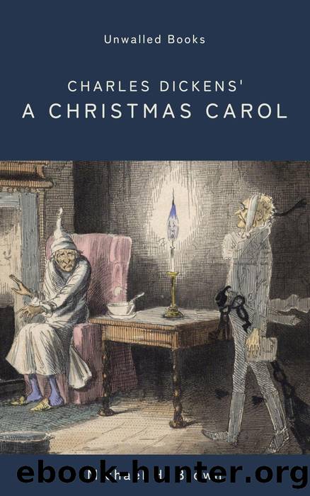 Charles Dickens' A Christmas Carol: An Open Reader (Unwalled Readers) by Michael H. Brown