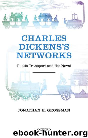Charles Dickens's Networks by Grossman Jonathan H.;