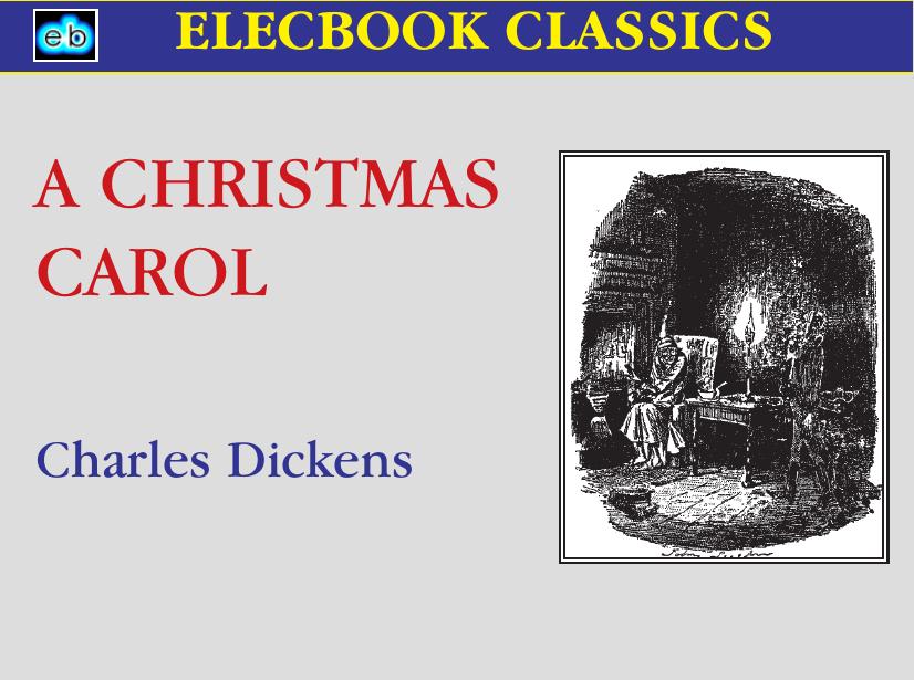 Charles Dickens: A Christmas Carol by Unknown