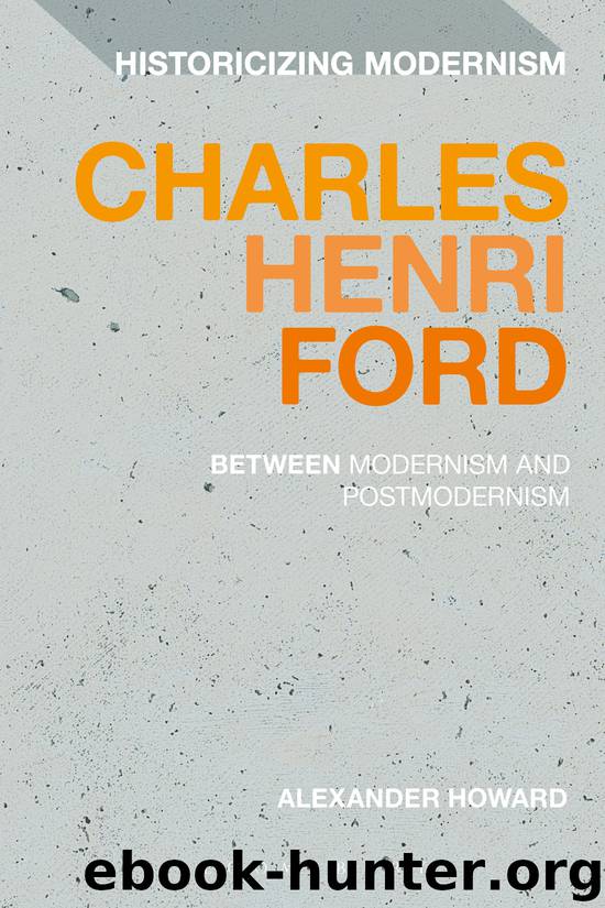 Charles Henri Ford: Between Modernism and Postmodernism by Howard Alexander