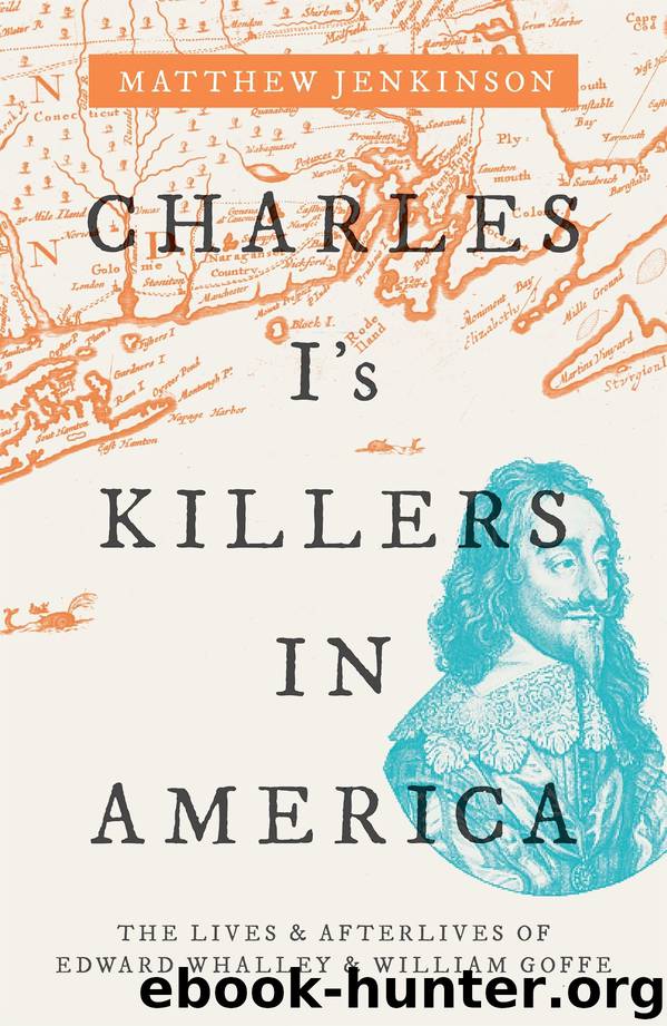 Charles I's Killers in America by Matthew Jenkinson