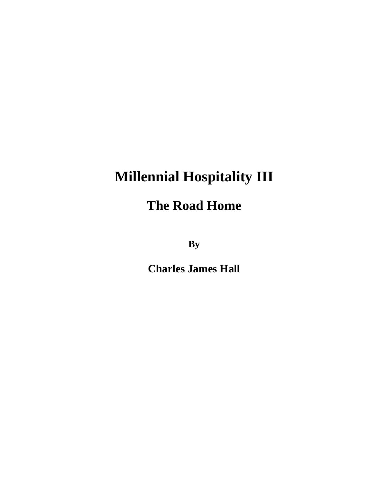 Charles James Hall - [Millennial Hospitality 03] by The Road Home (pdf)