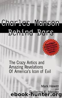 Charles Manson Behind Bars by Mark Hewitt