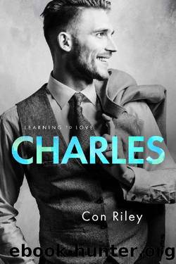 Charles: Learning to Love by Con Riley