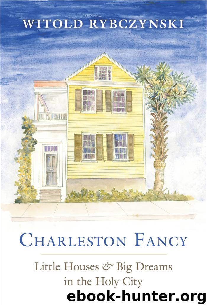 Charleston Fancy by Witold Rybczynski