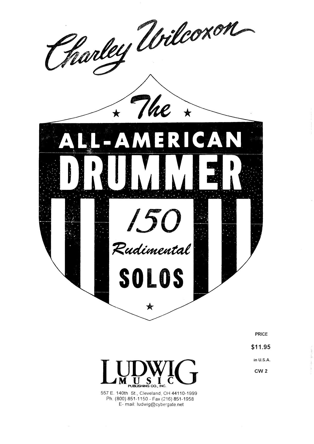 Charley Wilcoxon - The All American Drummer by 150 Rudimental Solos