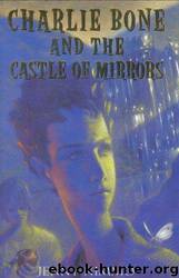 Charlie Bone and the Castle of Mirrors by Jenny Nimmo