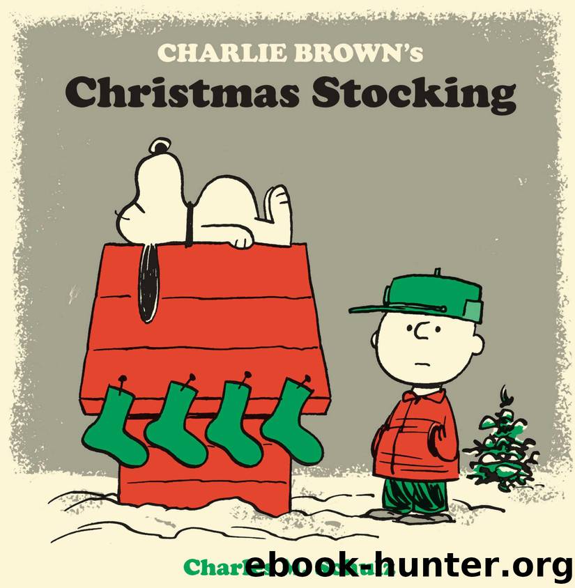 Charlie Brown's Christmas Stocking (The Complete Peanuts) by Charles Schulz