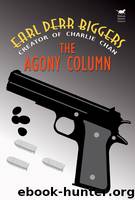 Charlie Chan Mysteries - The Agony Column by Earl Derr Biggers