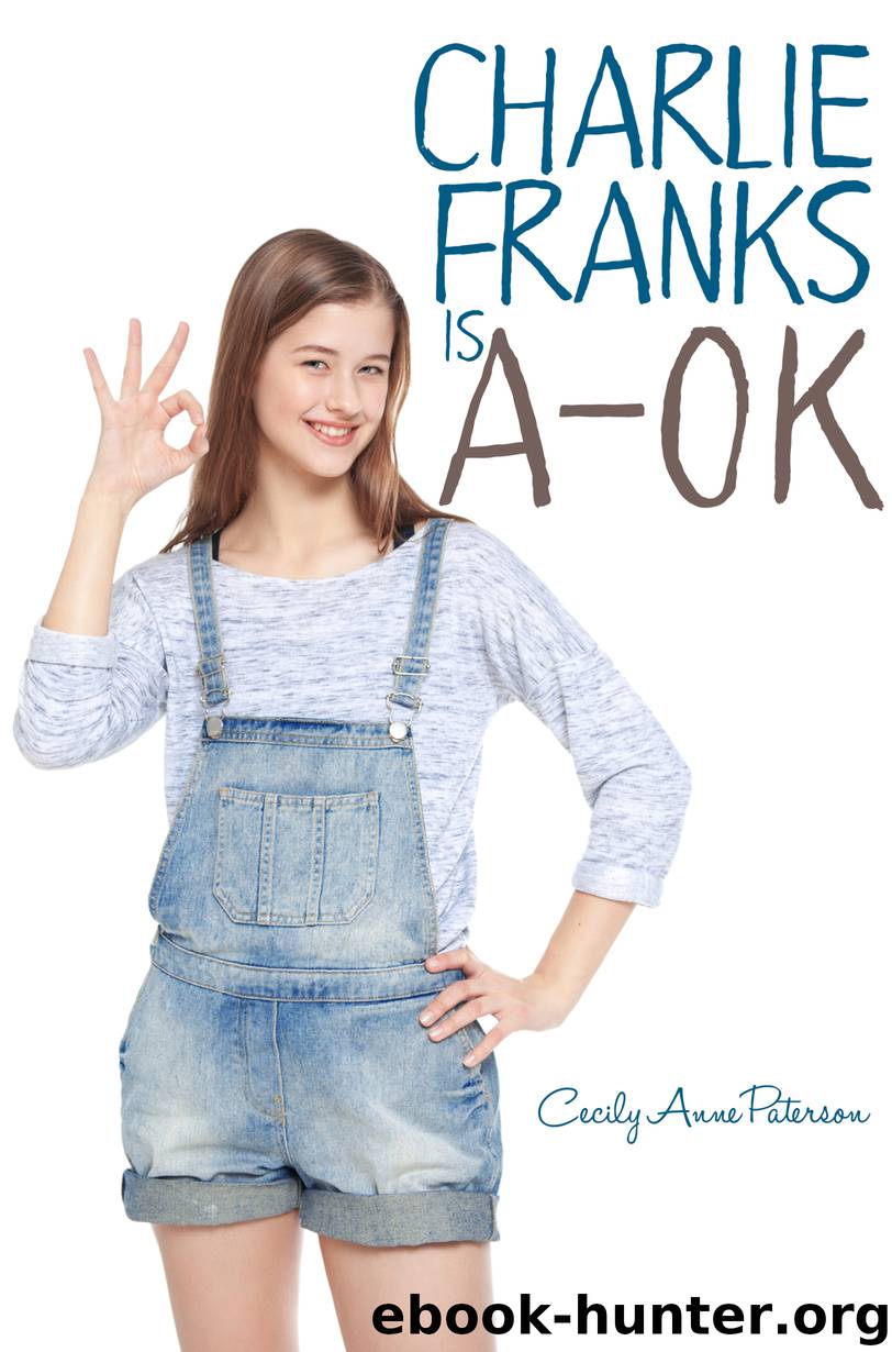 Charlie Franks is A-OK by Cecily Anne Paterson
