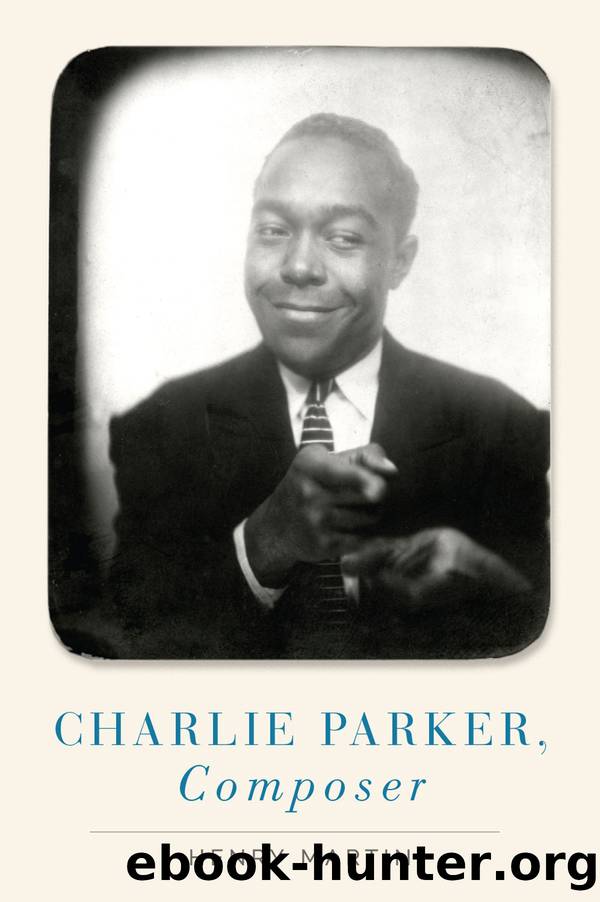 Charlie Parker, Composer by Henry Martin