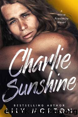 Charlie Sunshine (Close Proximity Book 2) by Lily Morton
