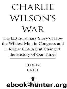 Charlie Wilson's War by Crile George