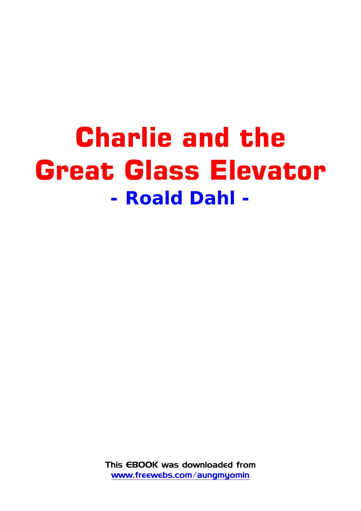 Charlie and the Great Glass Elevator by Roald Dahl