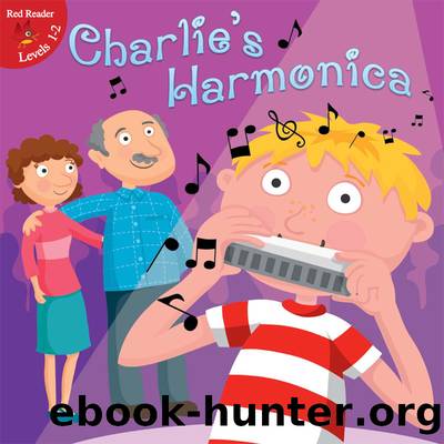 Charlie's Harmonica by J. Jean Robertson & Jenny Snape
