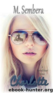 Charlotte (Marked Heart #2) by M. Sembera