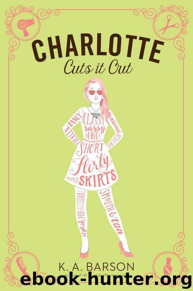 Charlotte Cuts It Out by Kelly Barson