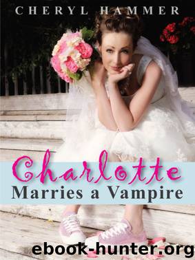Charlotte Marries a Vampire by Cheryl Hammer