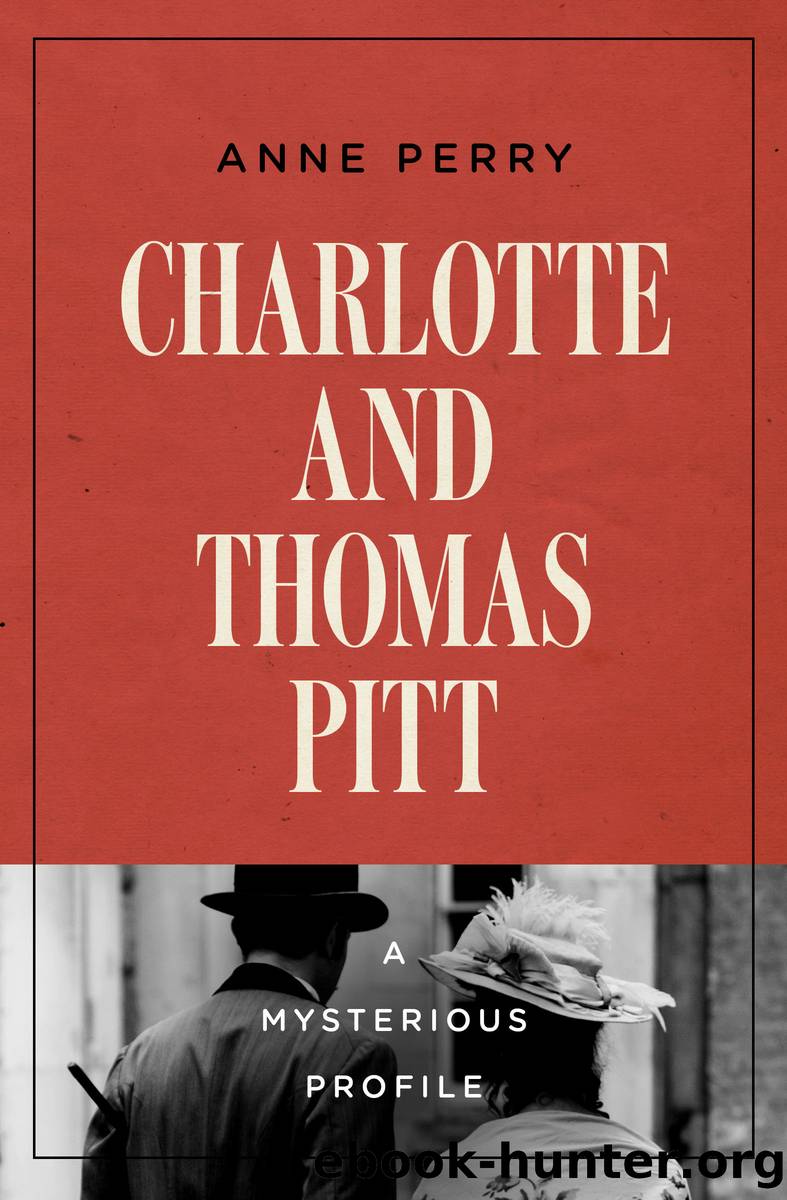 Charlotte and Thomas Pitt by Anne Perry