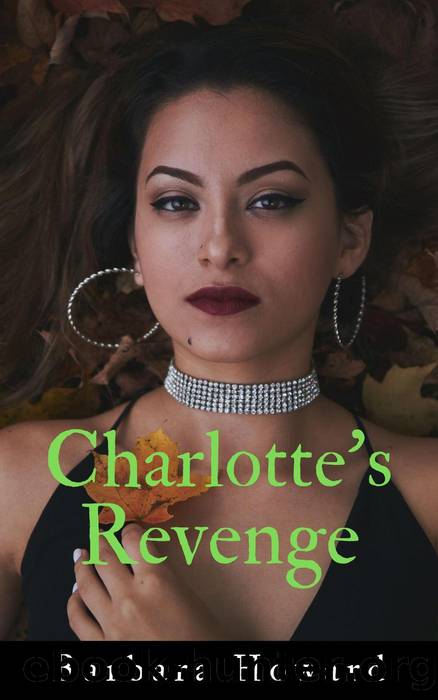 Charlotte's Revenge by Barbara Howard