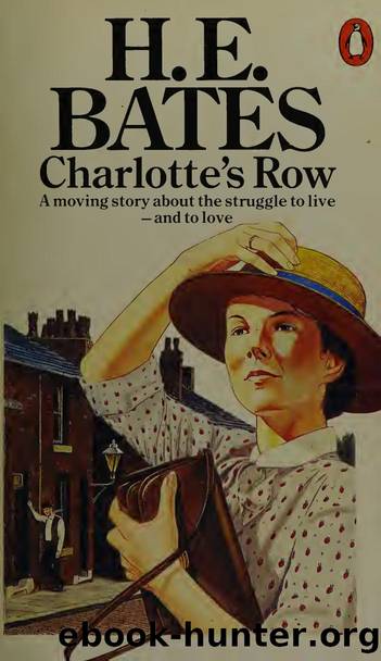 Charlotte's Row by Bates H. E. (Herbert Ernest) 1905-1974