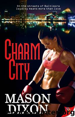 Charm City by Mason Dixon